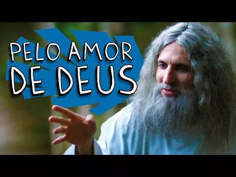 PELO AMOR DE DEUS
