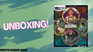 Unmatched Battle of Legends V3: Unboxing