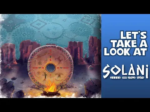 Solani Preview by Man vs Meeple