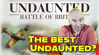 Undaunted: Battle of Britain Review - The Only Way War Should Be Fought
