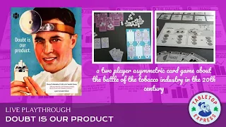 Doubt is Our Product - LIVE Board Game Teach & Playthrough