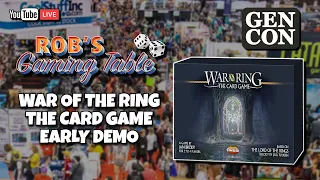 Live @ Gen Con 2022 Day 3 War of the Ring The Card Game Demo