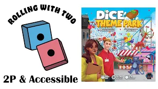 Rolling With Two: Dice Theme Park