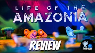 Life of the Amazonia Review