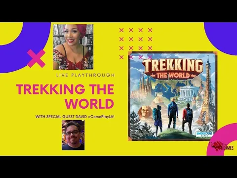 Trekking the World Live Playthrough - To Die For Games