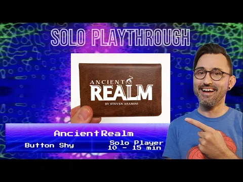 Ancient Realm - Tutorial and Solo Play | Button Shy Solo Series