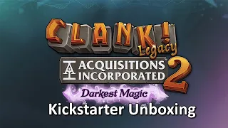 Unboxing Clank Legacy 2 Kickstarter - Spoiler free!