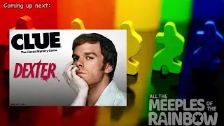 All the Games with Steph: Clue: Dexter