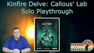 Kinfire Delve: Callous' Lab - Solo Session - Playing for Second
