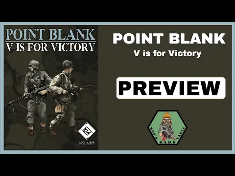 Point Blank: V is for Victory from Lock 'n Load Publishing Preview