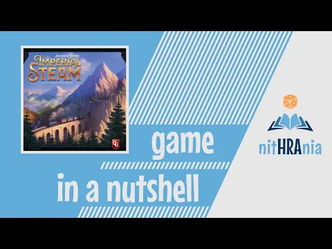 Game in a Nutshell - Imperial Steam (how to play)