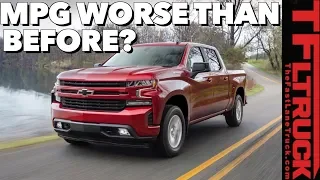 Disappointing Surprise! Some New 2019 Chevy Silverados Get Worse MPG Than Outgoing Trucks