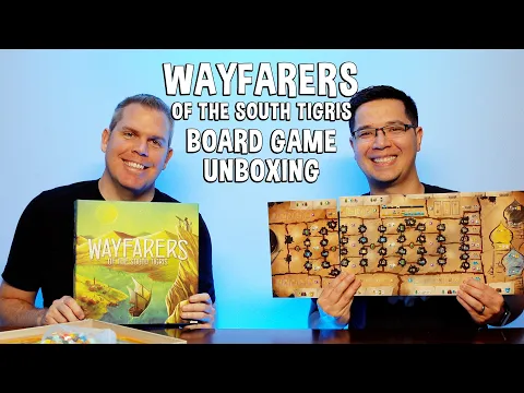 Unboxing Wayfarers of the South Tigris - Land and Star Mapping Board Game