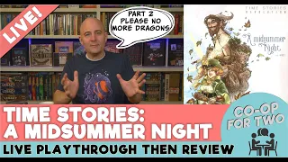 Time Stories Revolution: A Midsummer Night - PART 2