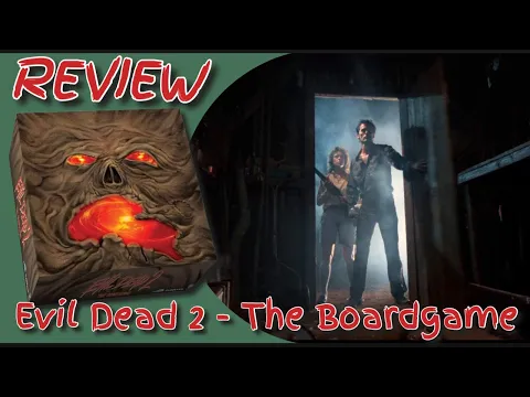 Groovy! Evil Dead 2 - The Boardgame - Review