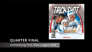 Gothenburg Trick Shot League Season 1 - Quarter Final