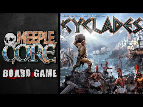 MeepleCore Podcast EP89 - Cyclades
