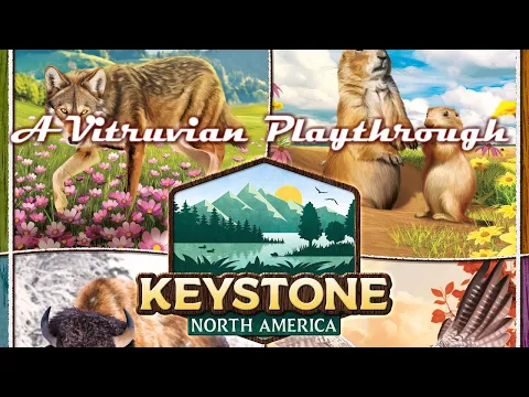 Vitruvian Playthrough: Keystone - North America
