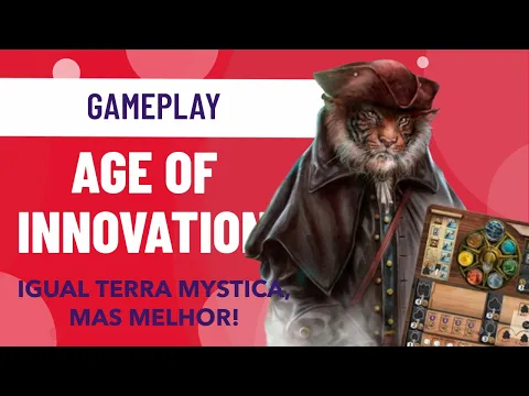 Age of Innovation, igual Terra Mystica, mas melhor