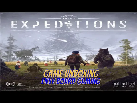 Expeditions (Scythe Sequel) Unboxing!