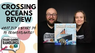 Crossing Oceans Review - What did 5 years do to Transatlantic?