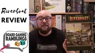 Riverboat Review