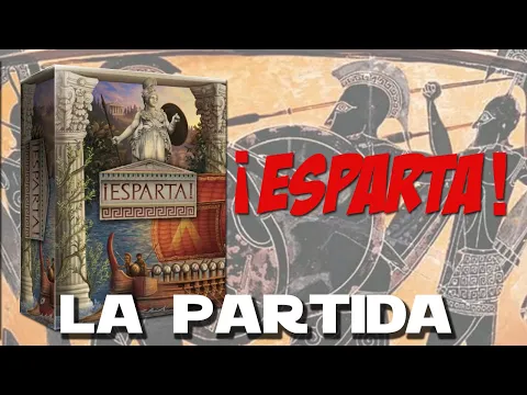 Esparta: La Partida/Así Lo Jugamos