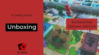 Unboxing | Flamecraft (Deluxe Kickstarter Edition)