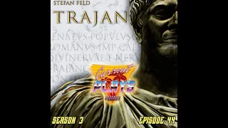S3E44- Trajan