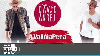 Valió La Pena, David Ángel - Video Letra