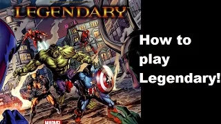 How to play Legendary