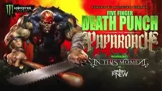 Five Finger Death Punch + Papa Roach : Fueled by Monster Energy