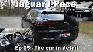 Jaguar I-Pace - Ep05 - The car in detail