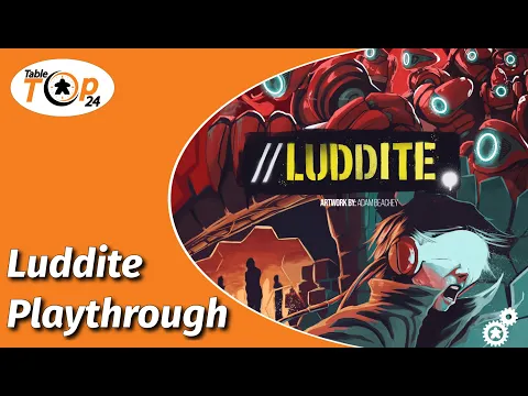 Luddite Map One Playthrough