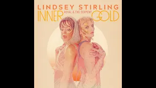 Inner Gold Live with Lindsey Stirling and Royal & the Serpent