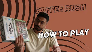 Coffee Rush - How to Play