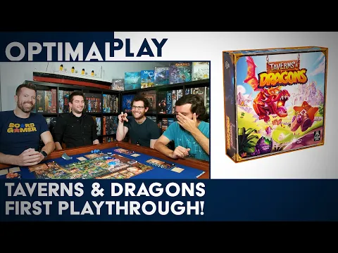 Taverns & Dragons Preview Playthrough! | Optimal Play
