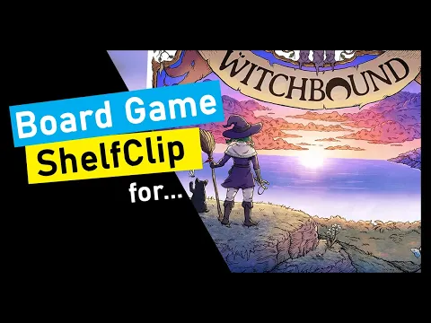 🌱ShelfClips: Witchbound (Short Board Game Preview)