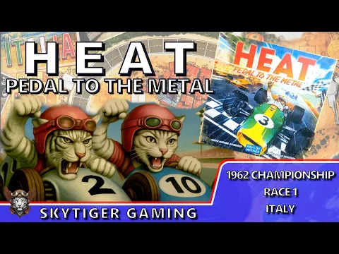 Heat: Pedal to the Metal - 1962 Championship Race 1 (Italy) Head-to-Head with Wildscarr and Mystic.