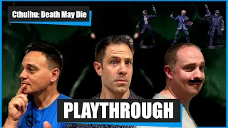 Will We Survive the Masquerade? - CTHULHU: DEATH MAY DIE Board Game Playthrough