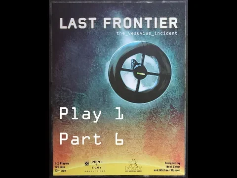 Last Frontier The Vesuvius Incident Play 1 Part 6
