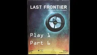 Last Frontier The Vesuvius Incident Play 1 Part 6