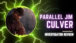 Parallel Jim Culver Review
