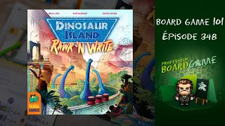 Board Game 101 (EP348) Dinosaur Island: Rawr 'N Write - Règles et critique