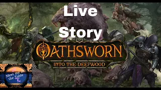 Oathsworn story 19 Live with Colin! (Hit and Miss)