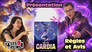 Duel pour Cardia - Présentation, règles et avis