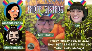 Panda, John, Ray, & designer, Matt Riddle | Three Sisters from Motor City Gameworks (Twitch VOD)
