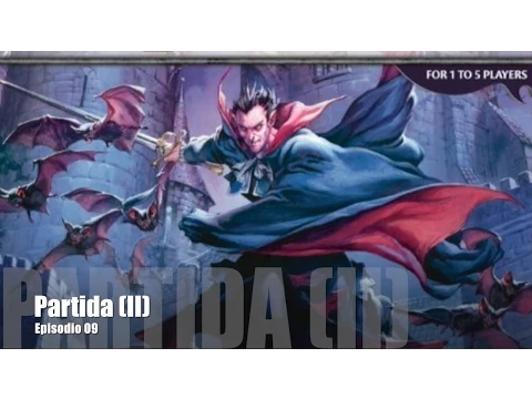 J27E09 - Castle Ravenloft - Partida (II)