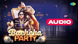 Bachcha Party - Full Audio | Rego B | Bappi Lahiri |Shameer Tandon | Rahul Shetty