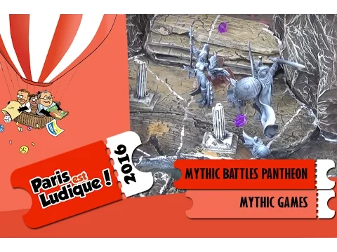 Paris est ludique 2016 - Jeu Mythic battles Pantheon - Mythic Games - VF
